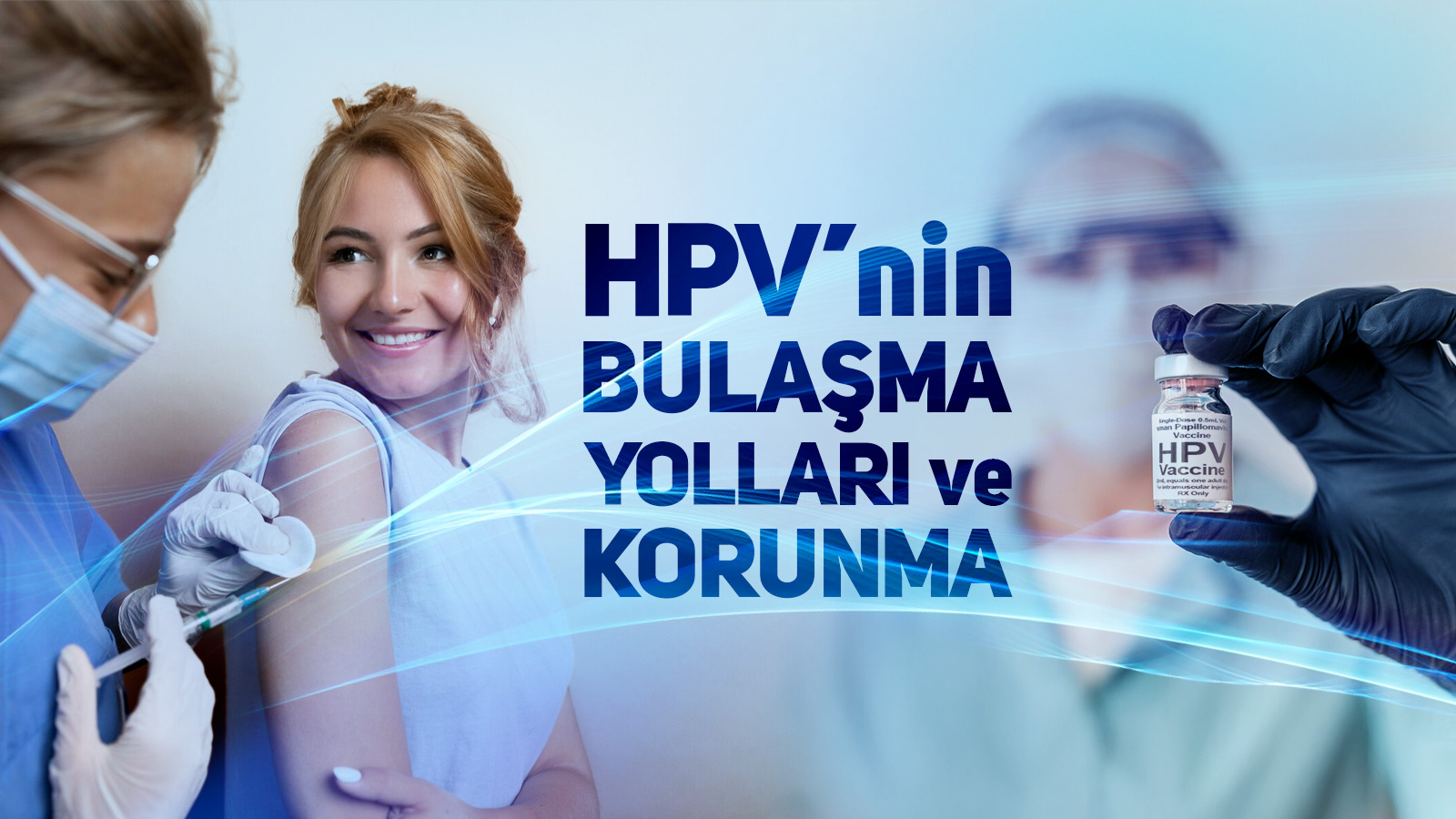 HPV VE HPV  As Hakknda Merak Edilenler